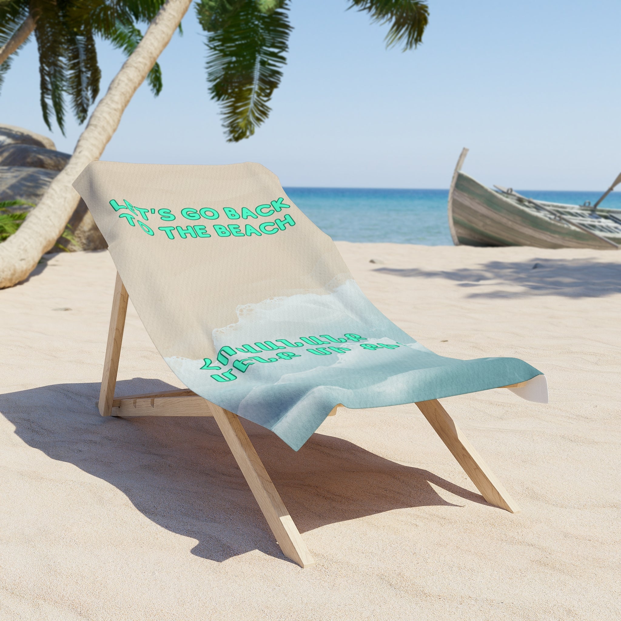 Lets Go Back to the Beach Towel
