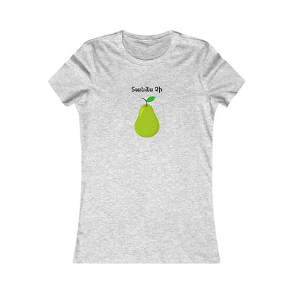 Not My Pear Shirt - Womens