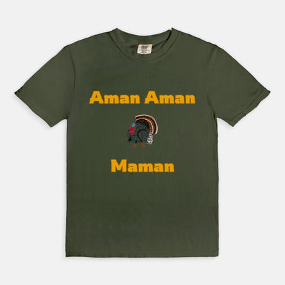 Aman Aman turkey Maman Tee