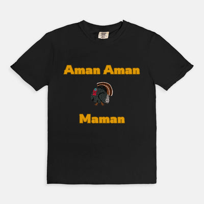 Aman Aman turkey Maman Tee