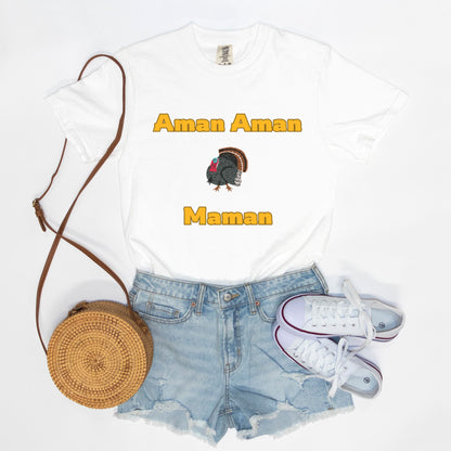 Aman Aman turkey Maman Tee